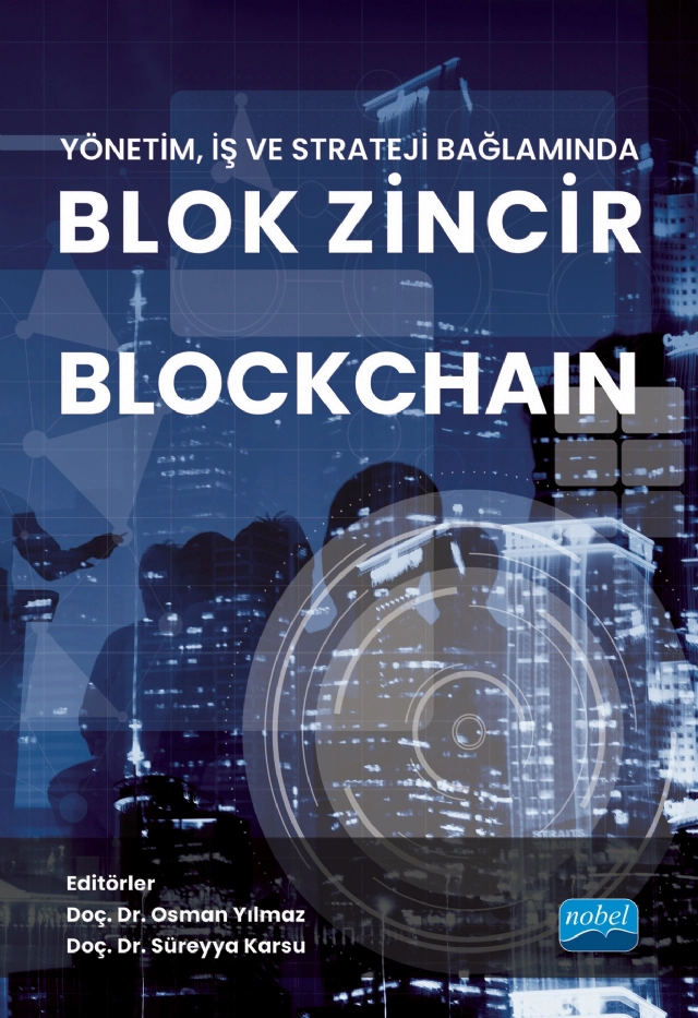 Yönetim, İş ve Strateji Bağlamında Blok Zincir BLOCKCHAIN