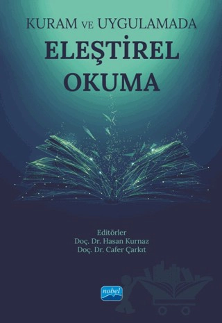 Kuram ve Uygulamada ELEŞTİREL OKUMA