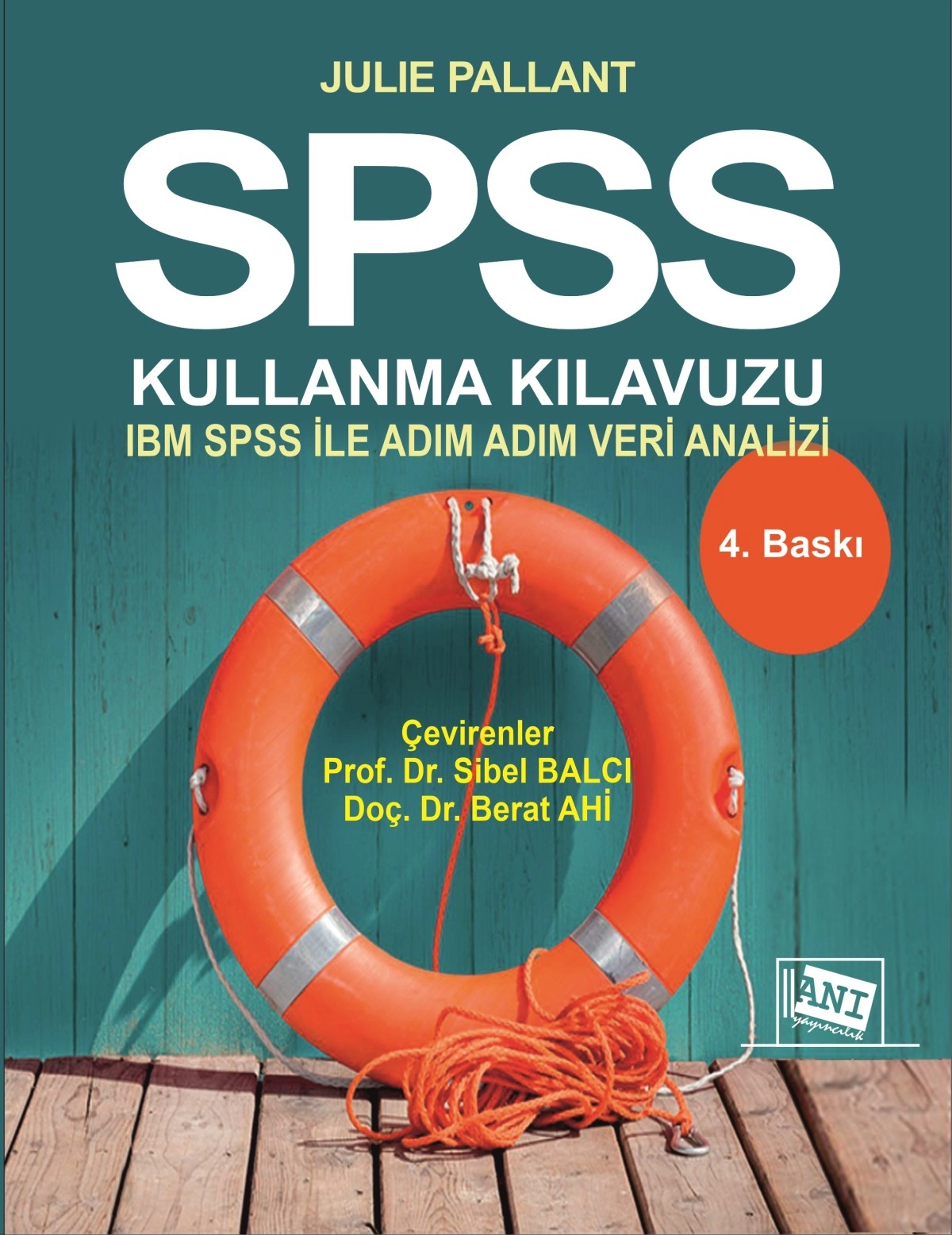 IBM SPSS ile Adım Adım Veri Analizi