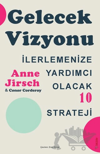 İlerlemenize Yardımcı Olacak 10 Strateji