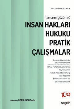 Tamamı Çözümlüİnsan Hakları Hukuku Pratik Çalışmalar