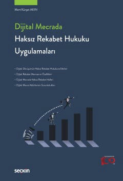 Dijital Mecrada Haksız Rekabet Hukuku Uygulamaları