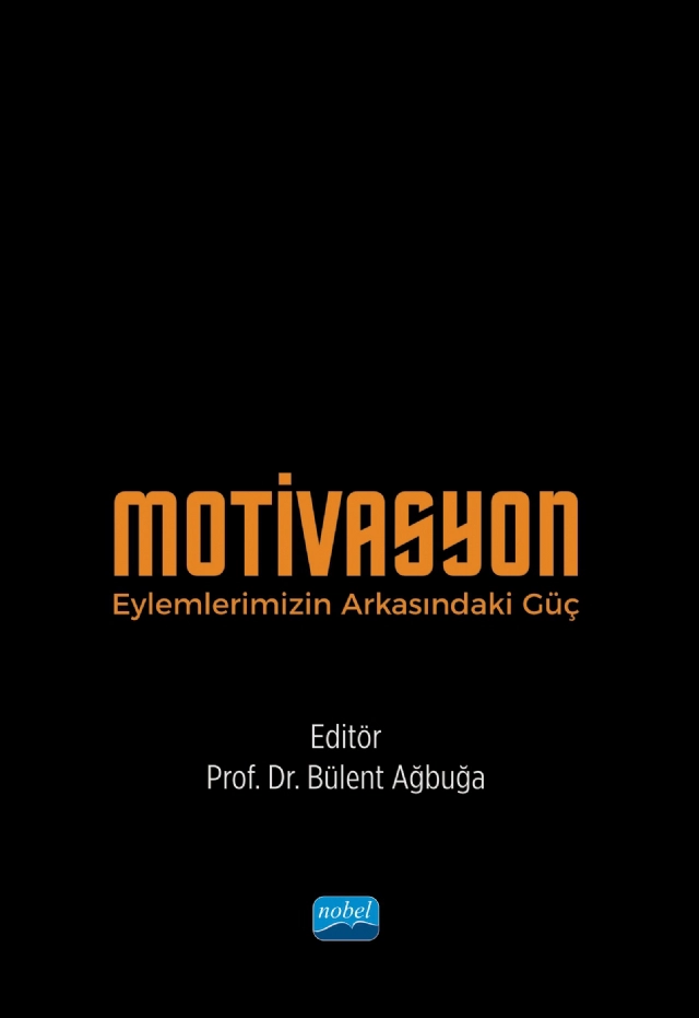 MOTİVASYON - Eylemlerimizin Arkasındaki Güç