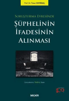 Soruşturma EvresindeŞüphelinin İfadesinin Alınması