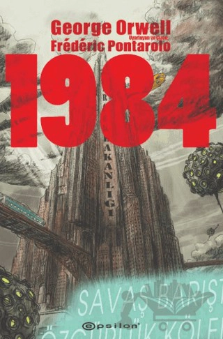 George Orwell'in 1984 adlı romanından uyarlanmıştır.
Çizen ve Uyarlayan: Frédéric Pontarolo