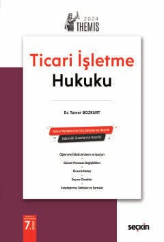 THEMIS – Ticaret Hukuku C:1 – Ticari İşletme Hukuku – Konu Kitabı