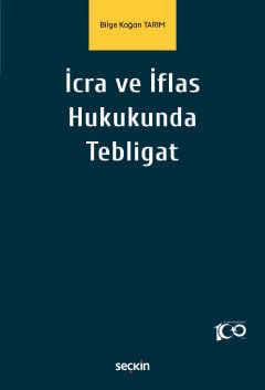 İcra ve İflas Hukukunda Tebligat