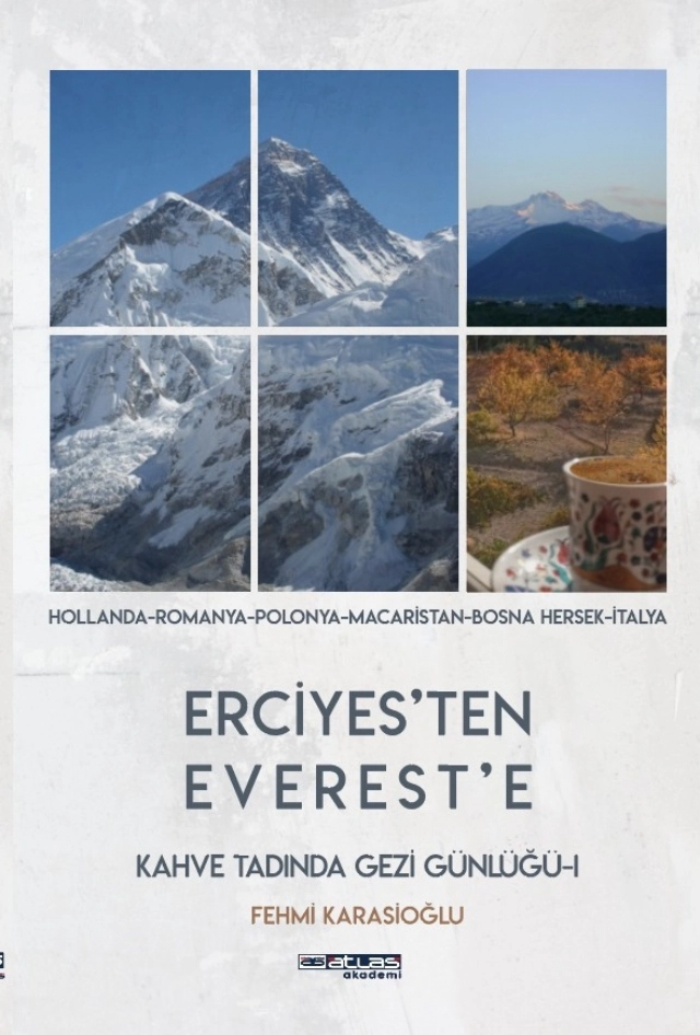 ERCİYES’TEN EVEREST’E - Kahve Tadında Gezi Günlüğü