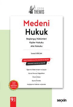 THEMIS – Medeni Hukuk Konu Kitabı C:I – Başlangıç Hükümleri, Kişiler Hukuku ve Aile Hukuku