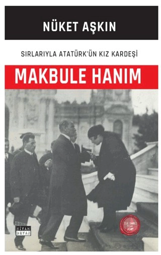 Sırlarıyla Aatürk’ün Kız Kardeşi