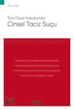 Türk Ceza HukukundaCinsel Taciz Suçu – Ceza Hukuku Monografileri –