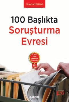 100 BaşlıktaSoruşturma Evresi 8. Yargı Paketi Değişiklikleri İşlenmiştir.