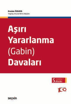 Aşırı Yararlanma &#40;Gabin&#41; Davaları