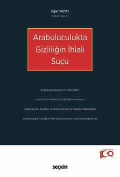 Arabuluculukta Gizliliğin İhlali Suçu