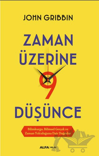 Bilimkurgu, Bilimsel Gerçek ve Zaman Yolculuğuna Dair Doğrular