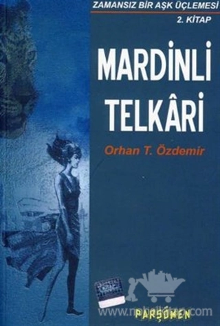 Zamansız Bir Aşk Üçlemesi 2. Kitap