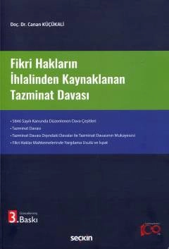 Fikri Hakların İhlalinden Kaynaklanan<br />Tazminat Davası