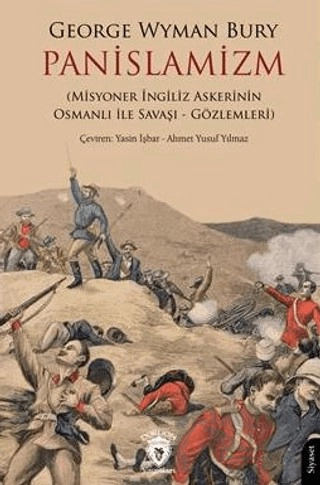 (Misyoner İngiliz Askerinin Osmanlı İle Savaşı - Gözlemleri)