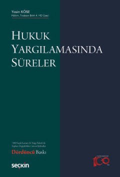 Hukuk Yargılamasında Süreler