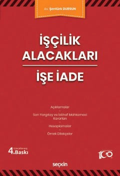 İşçilik Alacakları – İşe İade