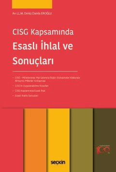 CISG Kapsamında Esaslı İhlal ve Sonuçları