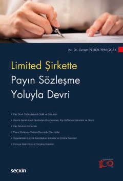 Limited Şirkette Payın Sözleşme Yoluyla Devri