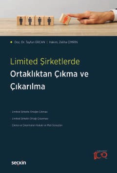 Limited Şirketlerde Ortaklıktan Çıkma ve Çıkarılma