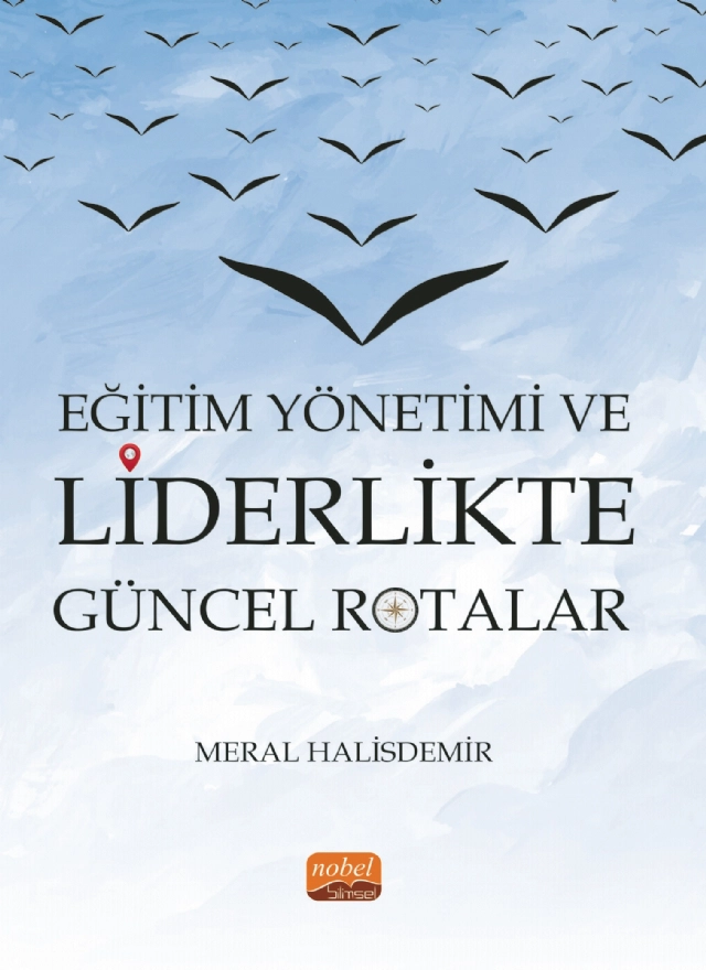 Eğitim Yönetimi ve Liderlikte Güncel Rotalar