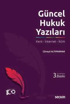 Güncel Hukuk Yazıları Kent – İnternet – İklim