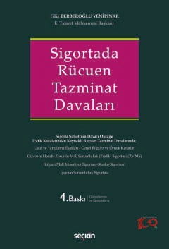 Sigortada Rücuen Tazminat Davaları