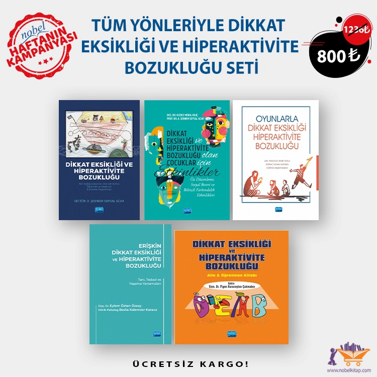 TÜM YÖNLERİYLE DİKKAT EKSİKLİĞİ VE HİPERAKTİVİTE BOZUKLUĞU SETİ