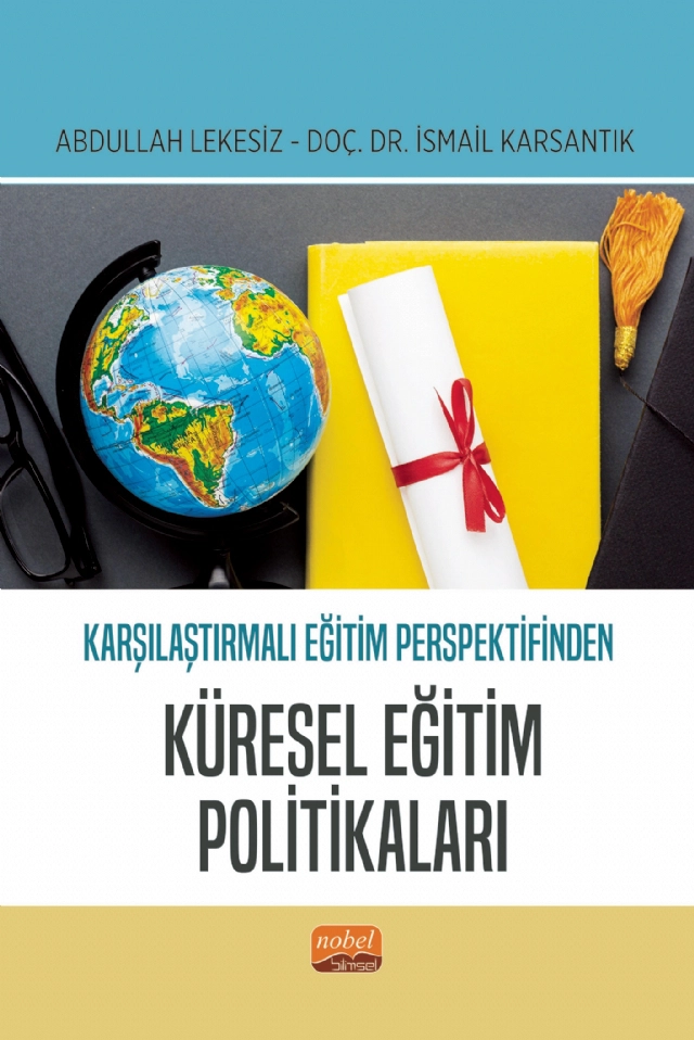 Karşılaştırmalı Eğitim Perspektifinden KÜRESEL EĞİTİM POLİTİKALARI