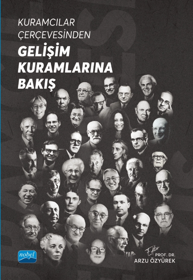 Kuramcılar Çerçevesinden GELİŞİM KURAMLARINA BAKIŞ