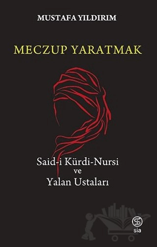 Said-i Kürdi-Nursi ve Yalan Ustaları