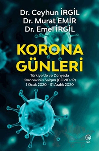 Türkiye’de ve Dünyada Koronavirüs Salgını (Covid-19) 1 Ocak 2020 - 31 Aralık 2020