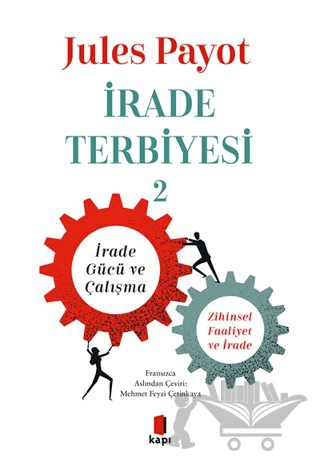 İrade Gücü ve Çalışma Zihinsel Faaliyet ve İrade