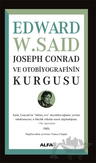 Said Conrad’ın “bilinç evi” diyebileceğimiz yerine odaklanıyor; o büyük zihnin nasıl algıladığına. – The Spectator