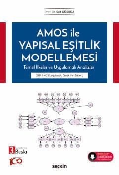 AMOS ile Yapısal Eşitlik Modellemesi Temel İlkeler ve Uygulamalı Analizler