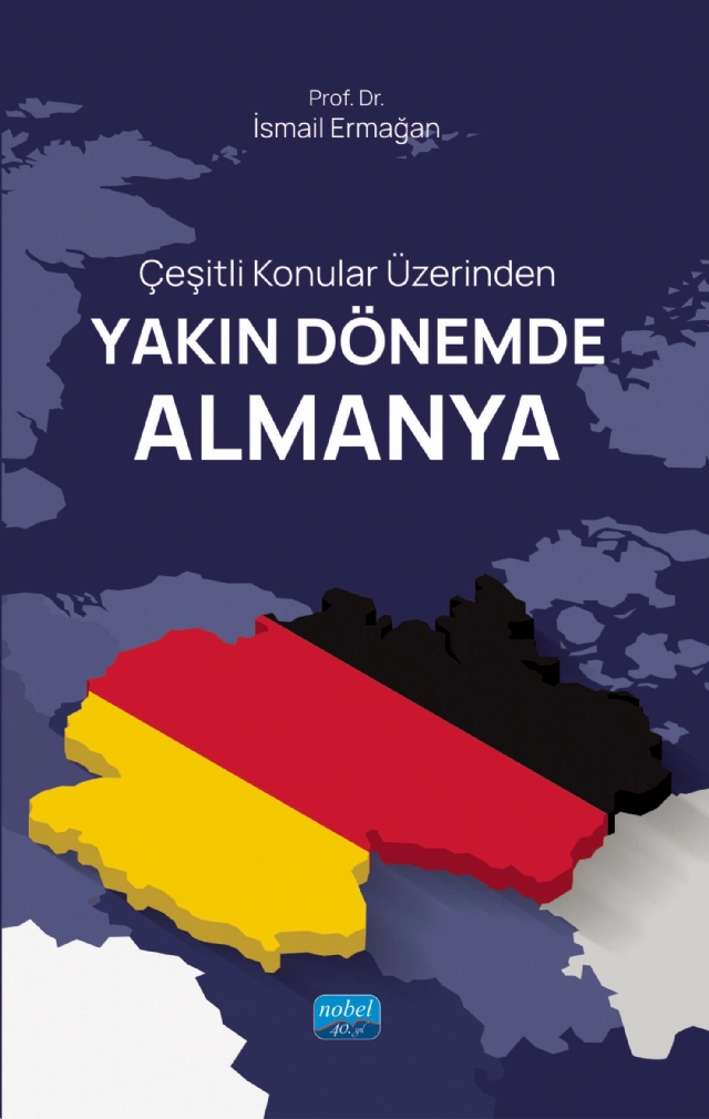 Çeşitli Konular Üzerinden Yakın Dönemde ALMANYA