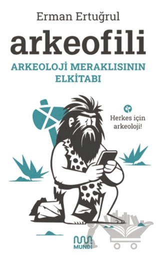 Arkeoloji Meraklısının Elkitabı