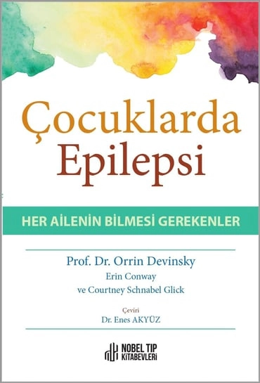 Çocuklarda Epilepsi – Her Ailenin Bilmesi Gerekenler