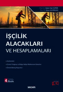 İşçilik Alacakları ve Hesaplamaları