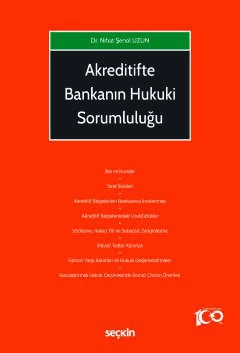 Akreditifte Bankanın Hukuki Sorumluluğu