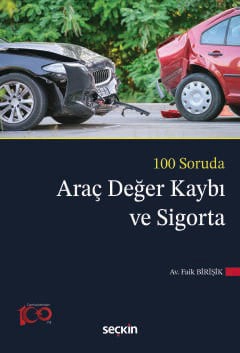 100 SorudaAraç Değer Kaybı ve Sigorta