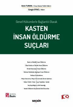 Genel Hükümlerle Bağlantılı OlarakKasten İnsan Öldürme Suçları