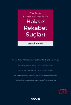 Türk Ticaret Kanunu&#39;nda DüzenlenenHaksız Rekabet Suçları