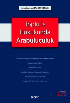 Toplu İş Hukukunda Arabuluculuk