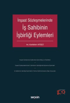 İnşaat Sözleşmelerindeİş Sahibinin İşbirliği Eylemleri