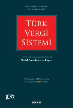 Türk Vergi Sistemi Örnek Sorularla ve Açıklamalı Çözümlerle