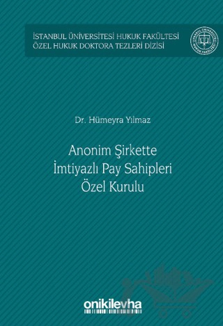 İstanbul Üniversitesi Hukuk Fakültesi Özel Hukuk Doktora Tezleri Dizisi No: 50